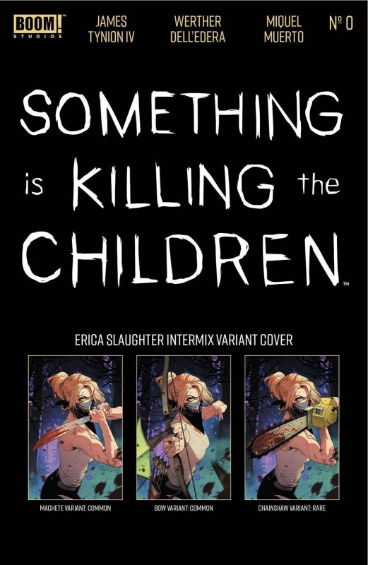 SOMETHING IS KILLING THE CHILDREN #0 BOOM COVER PICK, VARIANTS & RATIOS