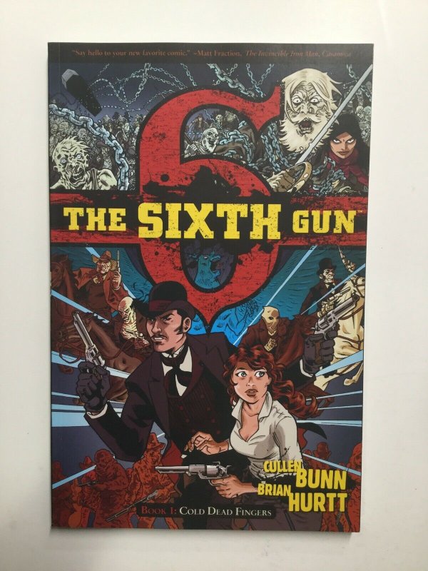 The Sixth Gun Book 1 Cold Dead Fingers Tpb Softcover Sc Near Mint Nm Oni Press
