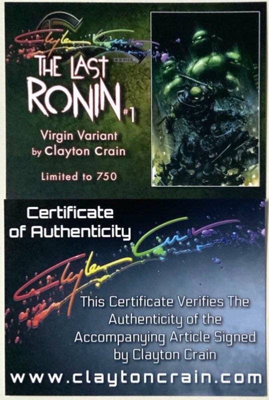 The Last Ronin Lost Years #1 Clayton Crain Virgin Variant RAINBOW SIGNED W/COA.