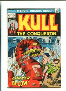 KULL THE CONQUEROR #6 - LURKER FROM BELOW (6.0) 1973