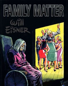 Family Matter TPB #1 VF ; Kitchen Sink | Will Eisner