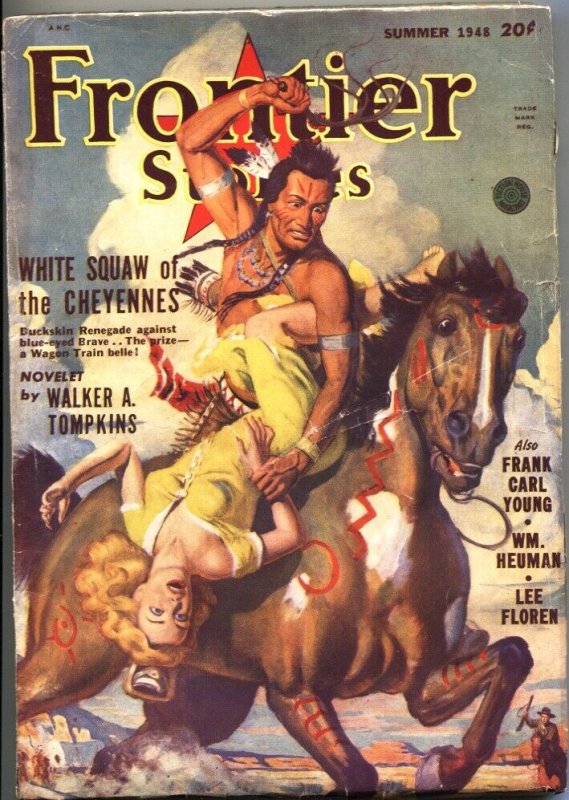 FRONTIER STORIES 1948-SUM-WHITE SQUAW OF THE CHEYENNES COVER ART-PULP