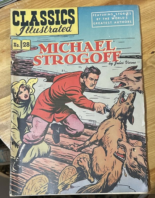 Classics Illustrated Michael Strogoff #28 2nd Printing (1946 Gilberton Co.)