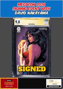 WONDER WOMAN #29 CGC SS 9.8 DAVID NAKAYAMA SIGNED MEGACON PRESALE