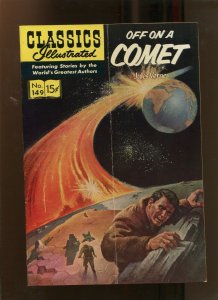 CLASSICS ILLUSTRATED #149 (5.0) OFF ON  A COMET! 1959