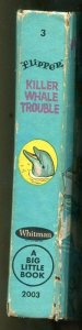 Flipper Killer Whale Trouble Big Little Book #2003 1967 Whitman