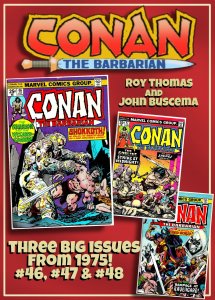 CONAN THE BARBARIAN #46, 47 & 48 (1975) 8.0 VF Thomas! Buscema! Red Sonja!