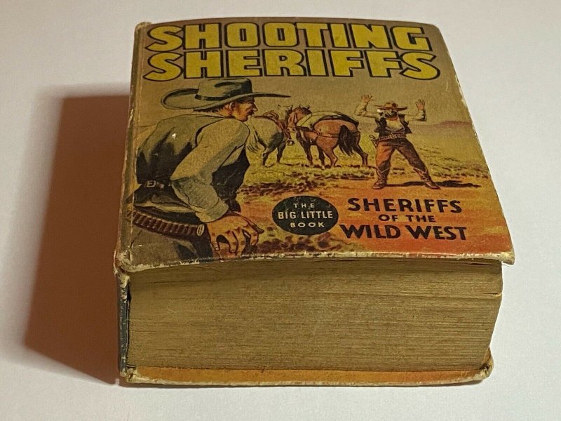 Shooting Sheriffs of the Wild West 1936 Big Little Book BLB #1195 Whitman