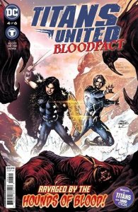 Titans United Bloodpact #4 (of 6) Comic Book 2022 - DC