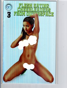 Flesh Eating Cheerleaders From Outer Space #3 (con FOIL var. nude cvr.)