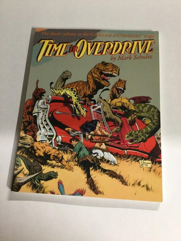 Cadillac And Dinosaurs Volume 3 Time In Overdrive Oversized SC Softcover B19