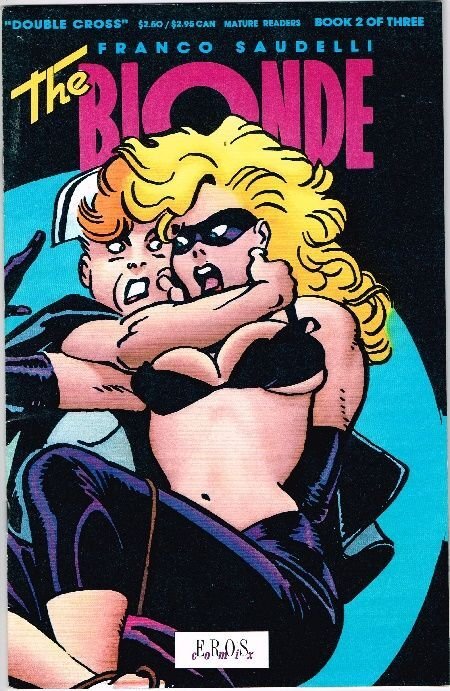 The Blonde: Double Cross #2 (1991)