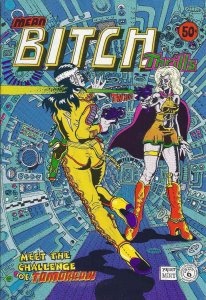 Mean Bitch Thrills #1 VG ; Print Mint | low grade comic Spain Underground