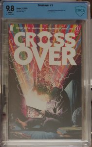 Crossover #1 9.8 CBCS 1st App of Ellipses Howell, Ryan Lowe & Ava Infinity Cover