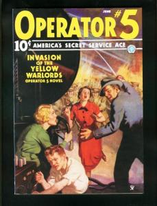 OPERATOR #5 JUNE 1935 PULP REPLICA-INVASION OF THE YELLOW WARLORDS-CURTIS S NM