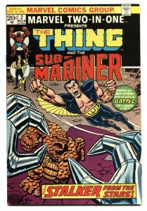 Marvel Two-In-One #2 1974-Sub-Mariner - Thing- VF/NM 