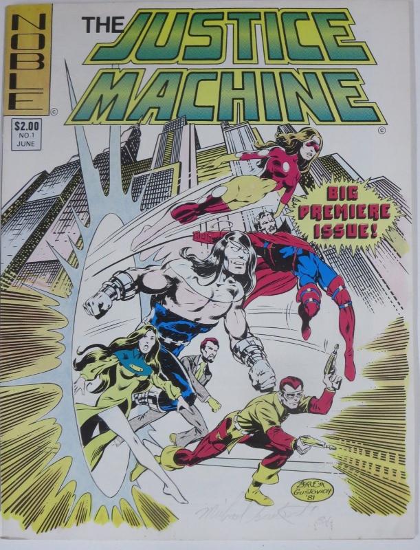 JUSTICE MACHINE #1 (Noble, 1981) VF SIGNED by Mike Gustovitch (pencil, 1984)