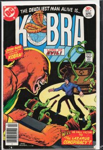 The deadliest man alive is Kobra