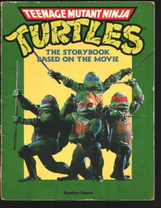 Teenage Mutant Ninja Turtles 1990-Random House-The Storybook Based on The Mov...