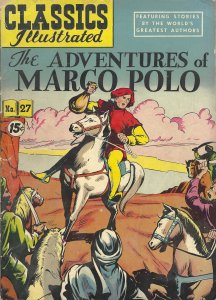 Classics Illustrated #27 (1946) - The Adventures of Marco Polo