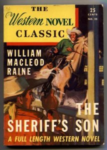Western Novel Classic #22- The Sheriff's Son William MacLeod Raine