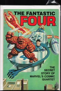 Fantastic Four The Secret Story of Marvel's Cosmic Quartet