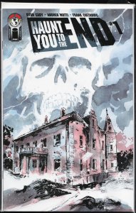 Haunt You to the End #1 (2023)