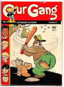 OUR GANG COMICS #7 (Oct1943) 8.0 VF  WALT KELLY Covers! 60 pgs of MGM Comedy!