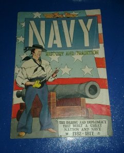 Navy HIstory and Tradition 1782-1817 (1958) army military air force comics art