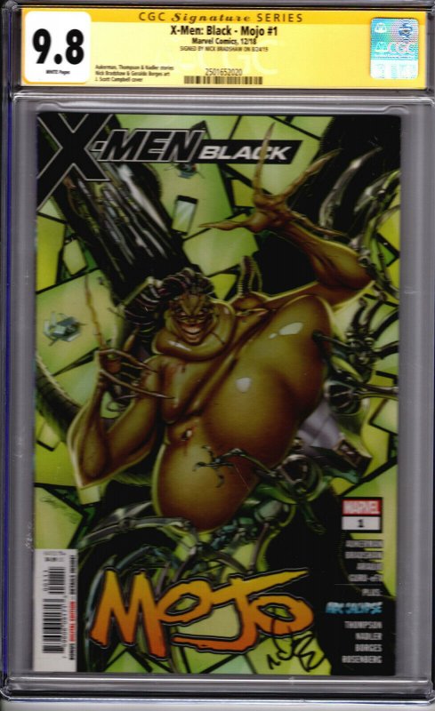 X-Men Black: Mojo #1! CGC Signature Series 9.8! Signed by Nick Bradshaw!