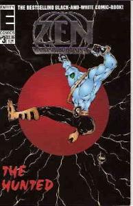 Zen Intergalactic Ninja: The Hunted #3 VF/NM ; Entity | Last Issue