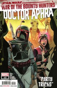 Doctor Aphra (2nd Series) #12 VF/NM ; Marvel | Star Wars War of the Bounty Hunte