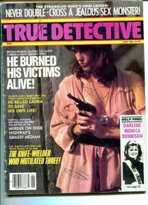 TRUE DETECTIVE-JUNE 1988-G-SPICY-MURDER-RAPE-ORGIES-KIDNAP-MASSACRE G