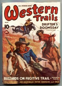 Western Trails Pulp May 1939- Drifter's Doomsday FN-