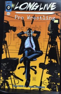 Long Live Pro Wrestling #0 (2018)