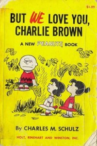 Peanuts paperback books  But We Love You Charlie Brown #1, VF+ (Stock photo)