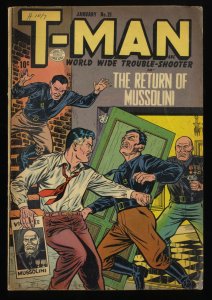T-man #21 VG+ 4.5 The return of Mussolini! Golden Age Comics!
