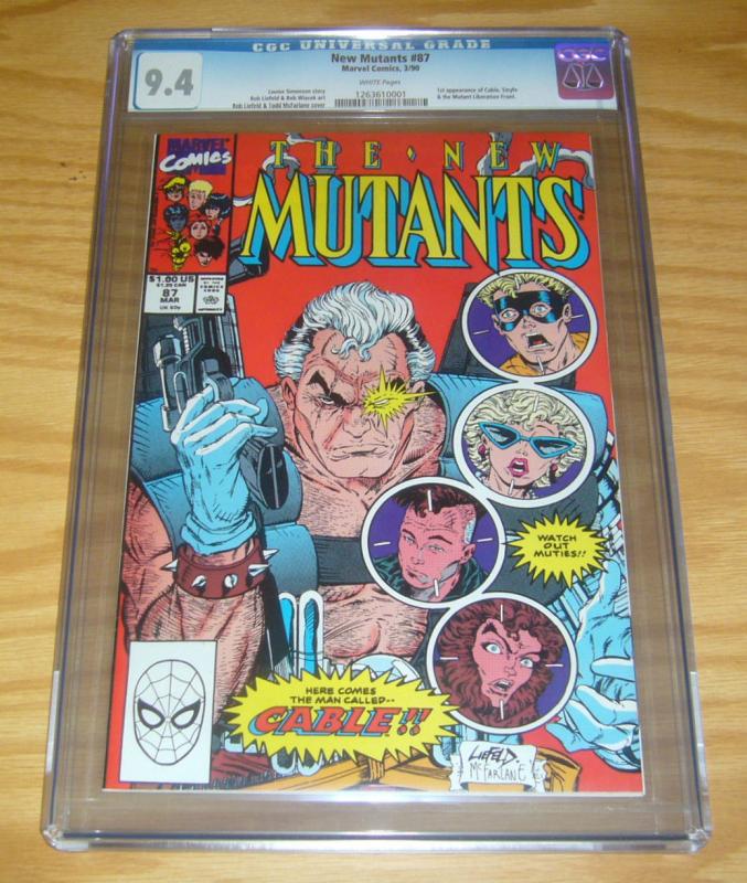 New Mutants #87 CGC 9.4 rob liefeld - 1st appearance of cable - 1st print marvel 