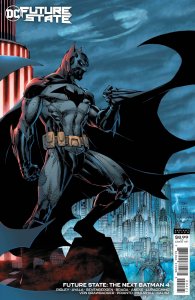 Future State: The Next Batman #4 (Card Stock Jim Lee & Scott Williams Variant...