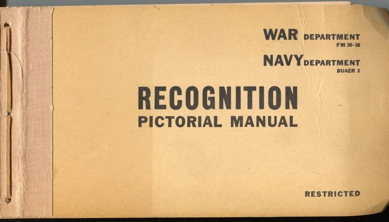 War Department & Navy Department Recognition Pictorial Manual 1943-WWII-FN