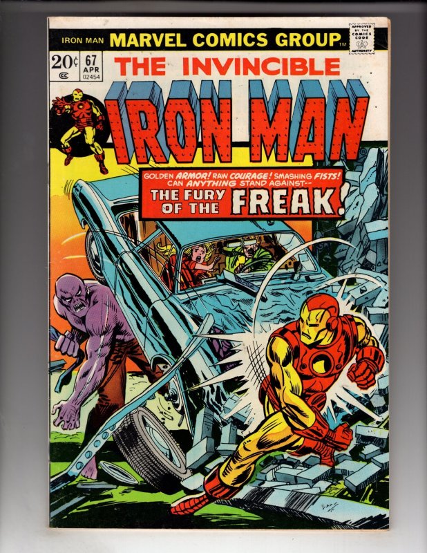 Iron Man #67 (1974) THE FURY OF THE FREAK! High-Grade / CR400-MB#3