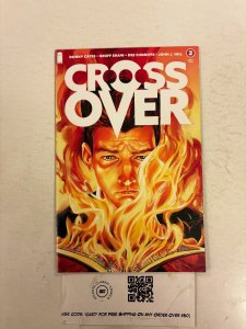 Cross Over #2 NM Image Comic Books Donny Cates Geoff Shaw 30 HH87