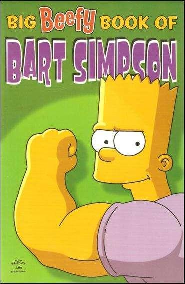 Simpsons Comics presents Bart Simpson Big Beefy Book of Bart Simpson TPB #1, ...