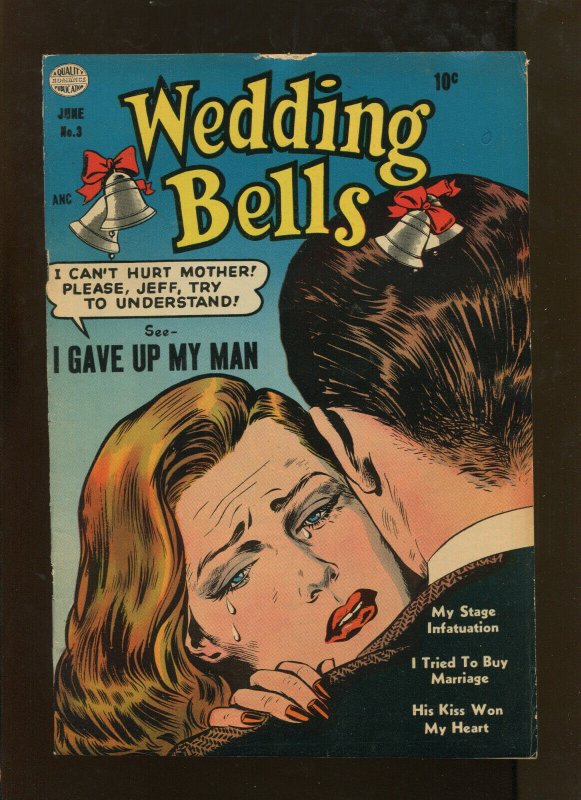 WEDDING BELLS #3 (5.0) I GAVE UP MY MAN