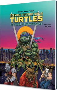 Teenage Mutant Ninja Turtles & Other Strangeness Redux Hardcover RPG