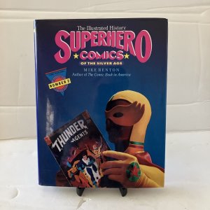 Illustrated History Superhero Comics of the Silver Age Mike Benton 1991 HC