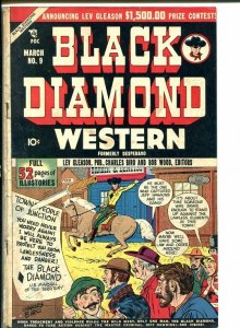 BLACK DIAMOND WESTERN #9-First issue!-GOLDEN AGE VG