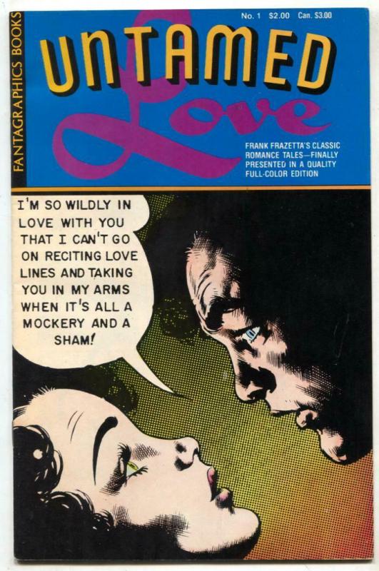 Untamed Love #1-ALL FRANK FRAZETTA Romance reprints. VF/NM