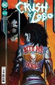 Crush & Lobo #3 (of 8) Cvr A Bernard Chang DC Comics Comic Book