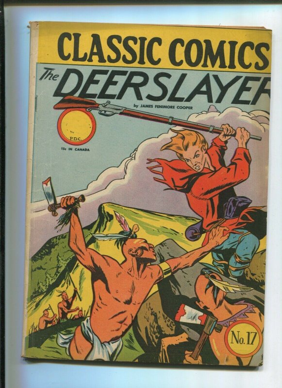 CLASSIC COMICS #17 (7.0) THE DEERSLAYER HRN22